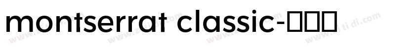 montserrat classic字体转换